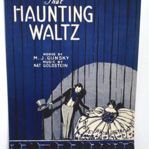 1921 Sheet Music That Haunting Waltz Maurice Gunsky Nat. Goldstein!